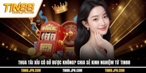 thua tài xỉu có gỡ được không